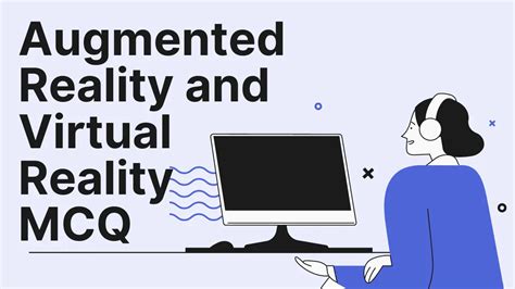 what is a characteristic of augmented reality mcq village